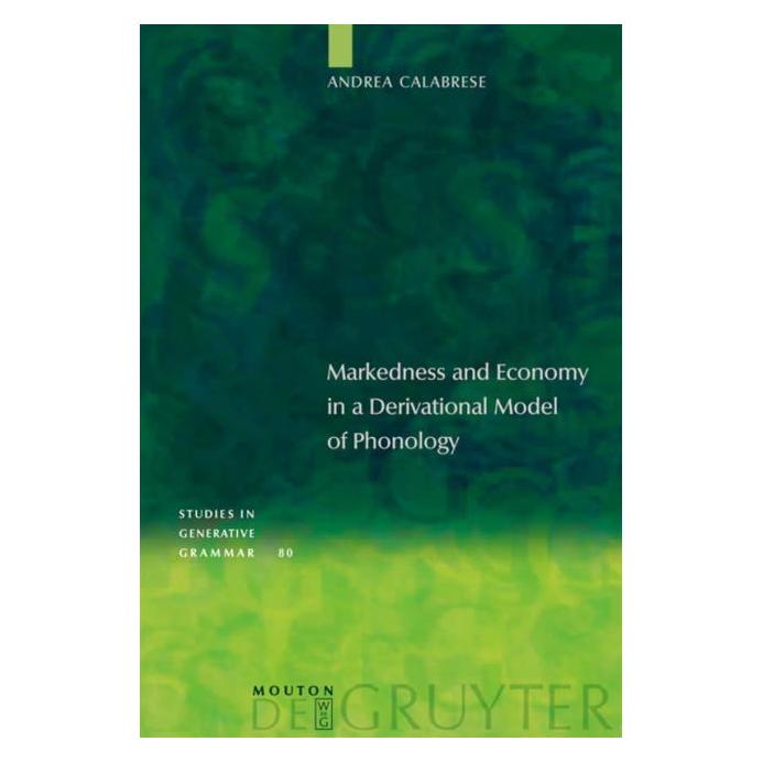 De Gruyter Calabrese,A.:Markedness and Economy (Englisch, Hardcover, Andrea Calabrese) (67766054)