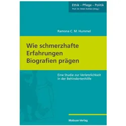 Wie schmerzhafte Erfahrungen Biografien prägen, Sachbücher von Ramona C. M. Hummel