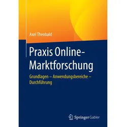 Praxis Online-Marktforschung, Fachbücher von Axel Theobald