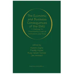 The Economic and Business Consequences of the EMU, Fachbücher von Hubert Ooghe, Freddy Heylen, Jan Vermaut, Rudi Vennet
