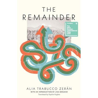 The Remainder, Taschenbuch von Alia Trabucco Zerán, Coffee House Press, 978-1-56689-550-7