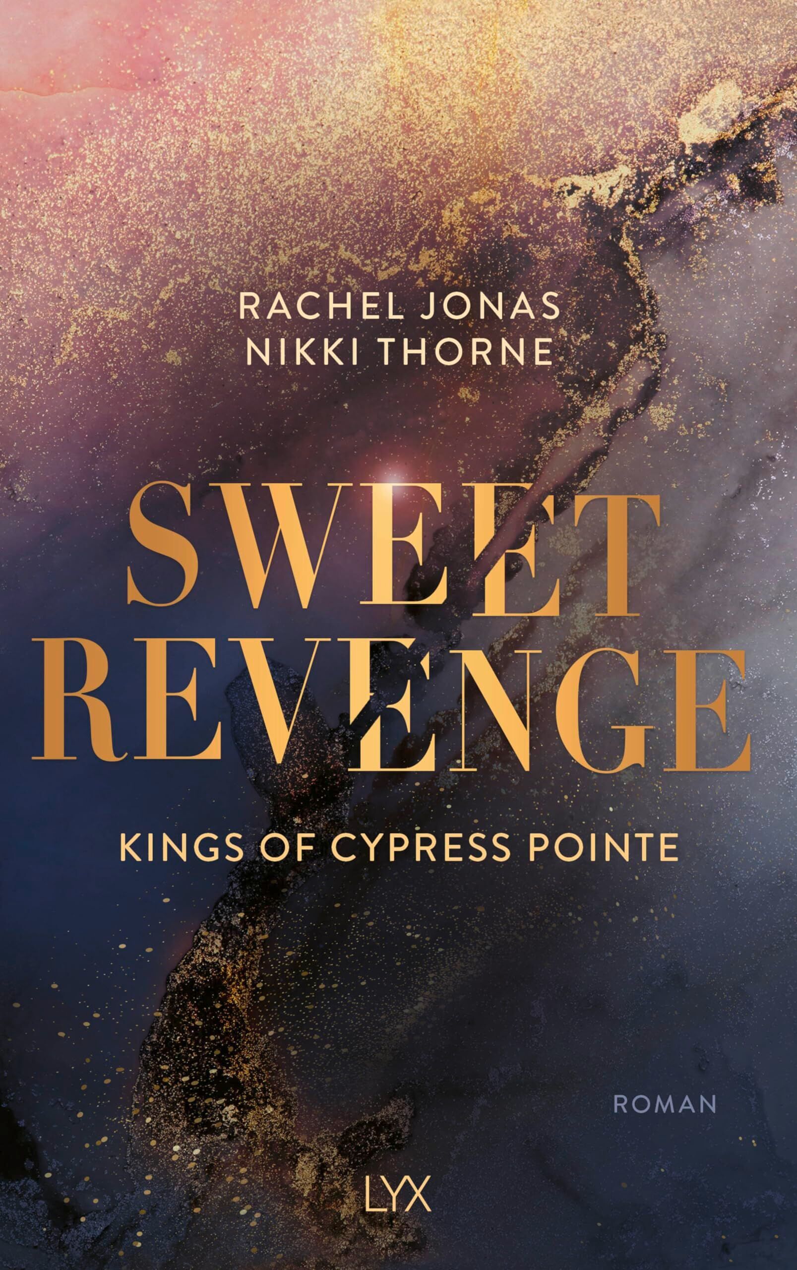 Thorne, Rachel Jonas und Nikki - Kings of Cypress Pointe - Sweet Revenge - Preis vom 11.10.2026 15:43:13 h