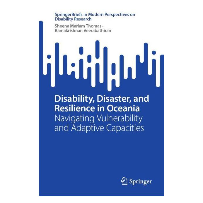 Springer Disability, Disaster, and Resilience in Oceania (Englisch, Ramakrishnan Veerabathiran, Sheena Mariam Thomas) (67224002)