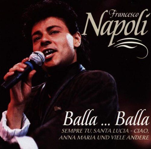 Francesco Napoli - Balla...Balla - Preis vom 12.10.2026 11:37:12 h
