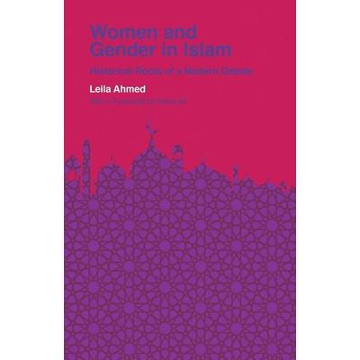 Women and Gender in Islam, Taschenbuch von Leila Ahmed, Yale University Press, 978-0-300-25731-1