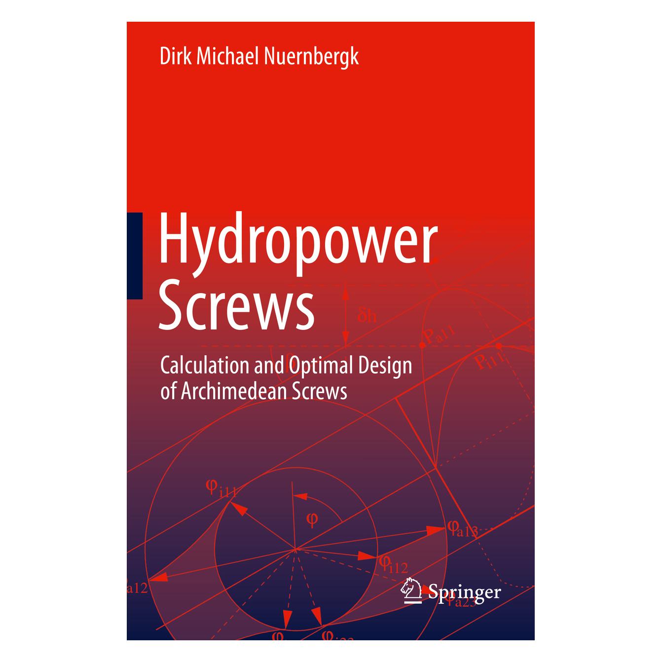 Springer Hydropower Screws (Englisch, Softcover, Dirk Michael Nuernbergk) (57093570)