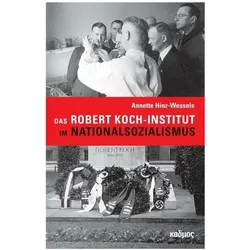 Das Robert Koch-Institut im Nationalsozialismus, Sachbücher von Annette Hinz-Wessels