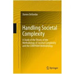 Handling Societal Complexity, Fachbücher von Dorien DeTombe