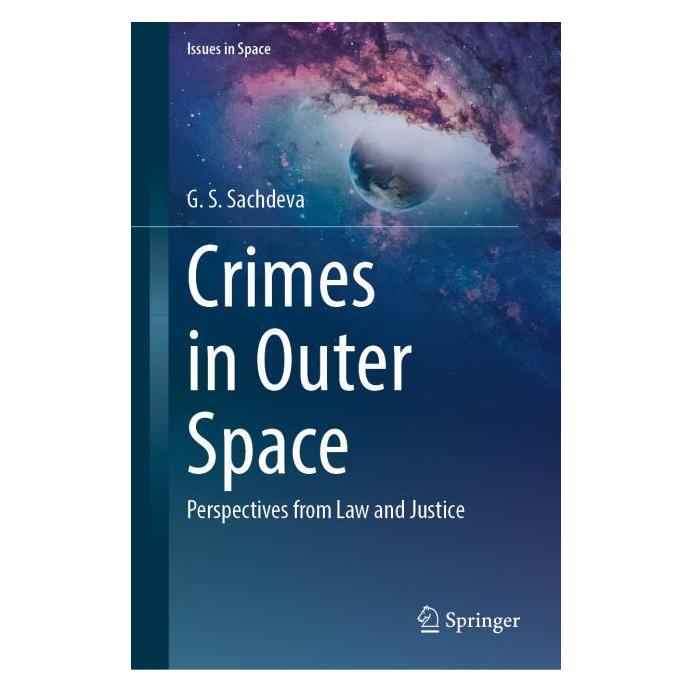 Springer Crimes in Outer Space (Englisch, Hardcover, G. S. Sachdeva) (61519720)