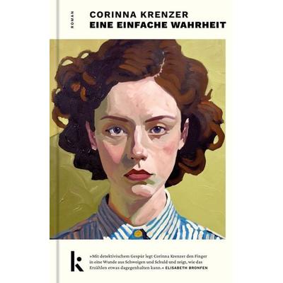 Eine einfache Wahrheit, Gebundene Ausgabe von Corinna Krenzer, Kjona Verlag, 978-3-910372-79-5