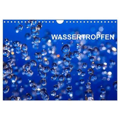 Wassertropfen (Wandkalender 2027 DIN A4 quer), CALVENDO Monatskalender