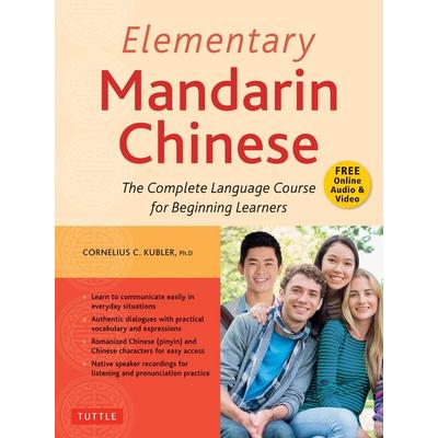 Elementary Mandarin Chinese Textbook, Taschenbuch von Cornelius C. Kubler, Pan macmillan Ltd., 978-0-8048-5124-4