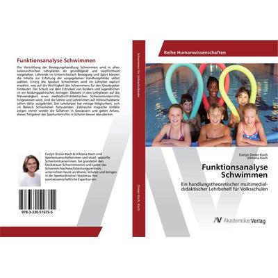 Funktionsanalyse Schwimmen, Taschenbuch von Evelyn Dreier-Koch,Viktoria Koch, AV Akademikerverlag, 978-3-330-51675-5