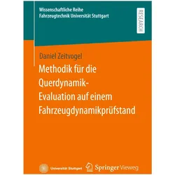 Methodik für die Querdynamik-Evaluation auf einem Fahrzeugdynamikprüfstand, Fachbücher von Daniel Zeitvogel