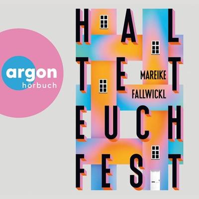 Haltet euch fest - Mareike Fallwickl, Audio, 9783732492367