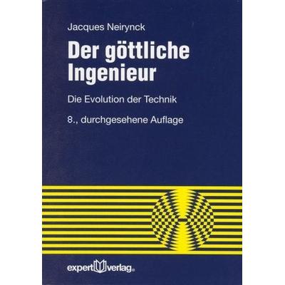 Der göttliche Ingenieur, Taschenbuch von Jacques Neirynck,Holger M. Hinkel,Presses Polytechniques, Expert verlag ein Imprint von Narr Francke Attempto