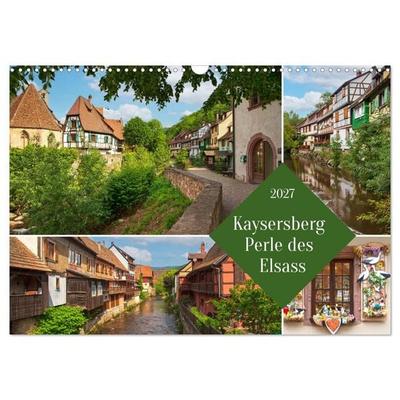 Kaisersberg Perle des Elsass (Wandkalender 2027 DIN A3 quer), CALVENDO Monatskalender
