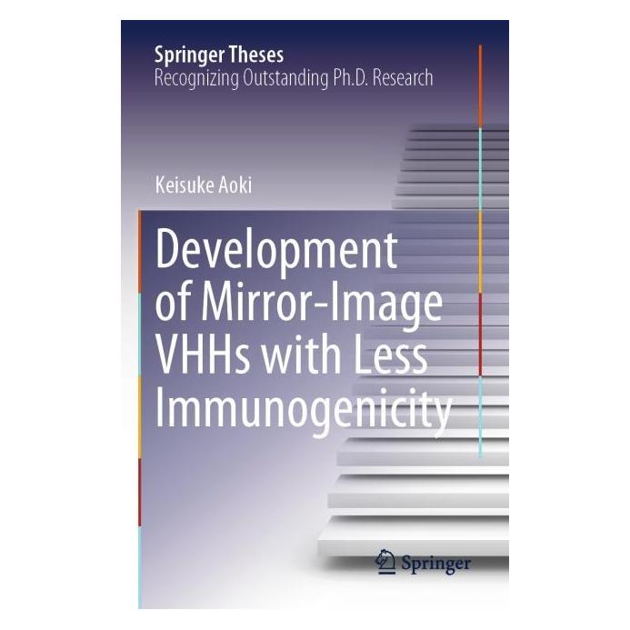Springer Development of Mirror-Image VHHs with Less Immunogenicity (Englisch, Softcover, Keisuke Aoki) (69145287)