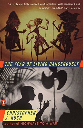 Koch, Christopher J. - The Year of Living Dangerously - Preis vom 11.10.2026 03:10:56 h