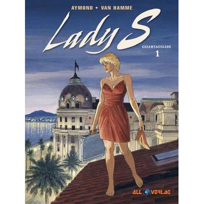 Hamme, J: Lady S. Gesamtausgabe 1, Gebundene Ausgabe von Philippe Aymond,Jean Van Hamme, All Verlag, 978-3-946522-56-0
