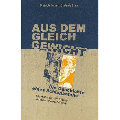 Aus dem Gleichgewicht, Taschenbuch von Dietrich Peinert,Stefanie Esan, Mabuse, 978-3-929106-44-2