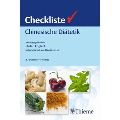 Checkliste Chinesische Diätetik, Taschenbuch von , Thieme, 978-3-13-243743-2