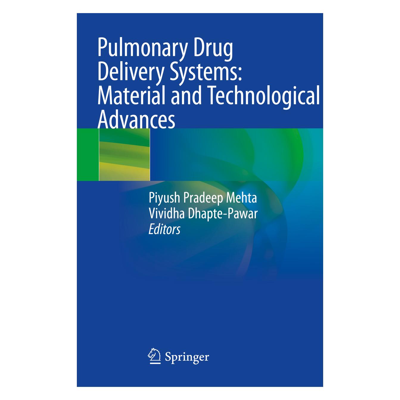 Springer Pulmonary Drug Delivery Systems: Material and Technological Advances (Englisch, Softcover, Piyush Mehta Pawar, Piyush Pradeep Mehta Pawar, Pradeep Mehta Pawar, Vividha Dhapte Pawar) (57074788)
