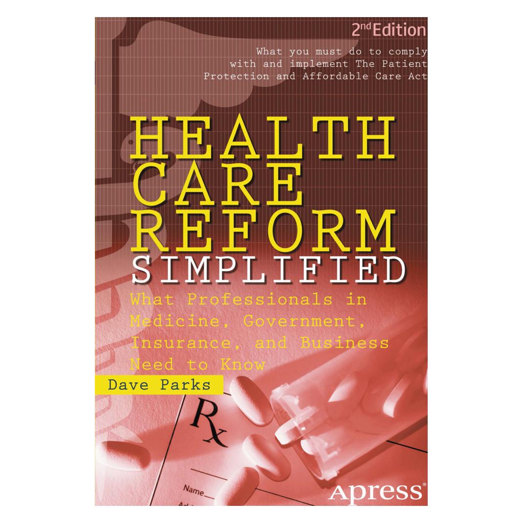 Springer Health Care Reform Simplified (Englisch, Softcover, David Parks) (55514146)