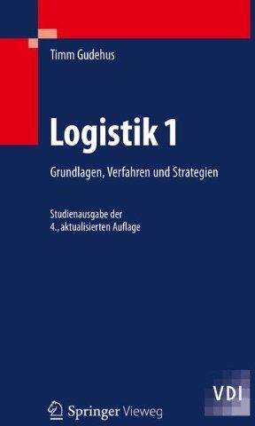 Timm Gudehus - Logistik 1: Grundlagen, Verfahren und Strategien (VDI-Buch) (German Edition) - Preis vom 30.09.2026 09:01:18 h