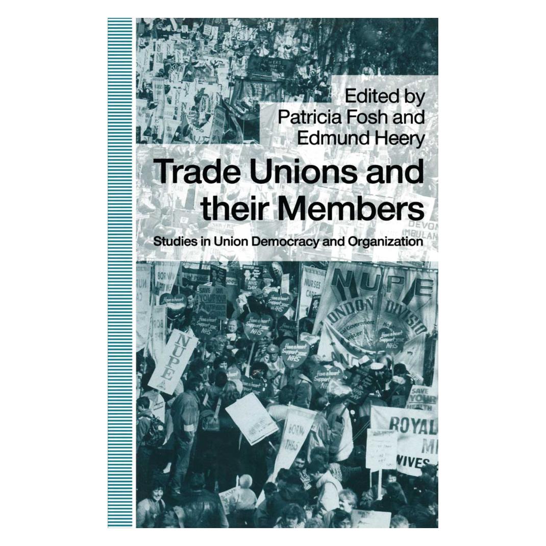 Springer Trade Unions and their Members (Englisch, Softcover, Heeryd) (55810568)
