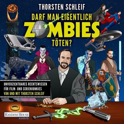 Darf man eigentlich Zombies töten? - Thorsten Schleif, Audio, 9783837166040