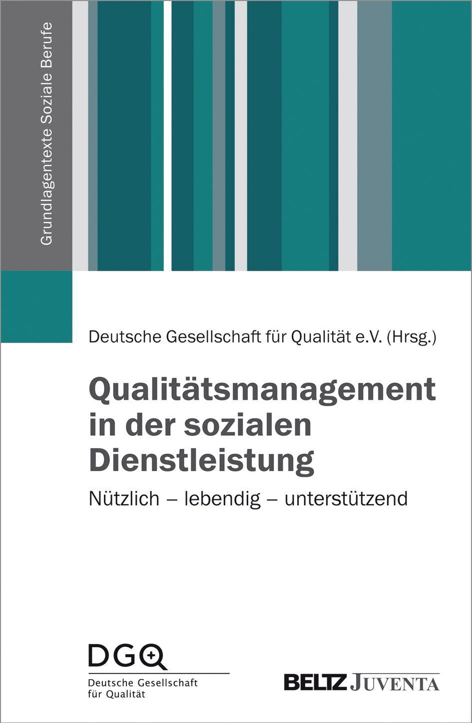 Deutsche Gesellschaft für Qualität e.V. - Qualitätsmanagement in der sozialen Dienstleistung - Preis vom 17.10.2026 19:25:27 h