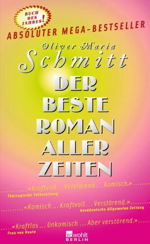 Schmitt, Oliver Maria - Der beste Roman aller Zeiten - Preis vom 15.10.2026 23:06:25 h
