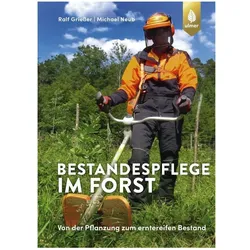 Bestandespflege im Forst, Fachbücher von Michael Neub