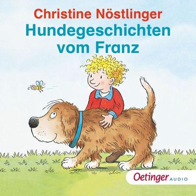 Hundegeschichten vom Franz - Christine Nöstlinger, Audio, 9783837361216