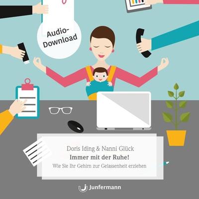 Immer mit der Ruhe! - Nanni Glück,Doris Iding, Download, 9783955718411