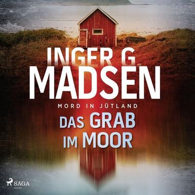 Mord in Jütland: Das Grab im Moor - Inger Gammelgaard Madsen, Audio, 4099995728767