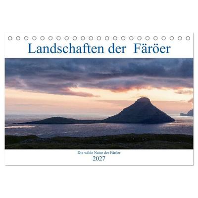 Landschaften Der Färöer (Tischkalender 2027 DIN A5 quer), CALVENDO Monatskalender