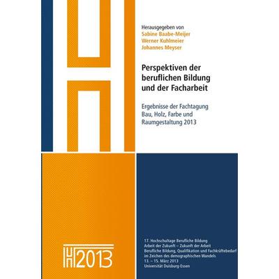 Perspektiven der beruflichen Bildung und der Facharbeit, Taschenbuch von , BoD – Books on Demand, 978-3-7322-6289-2
