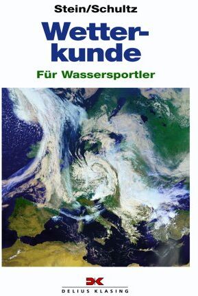 Harald Schultz - Wetterkunde: Für Wassersportler - Preis vom 04.10.2026 03:51:26 h