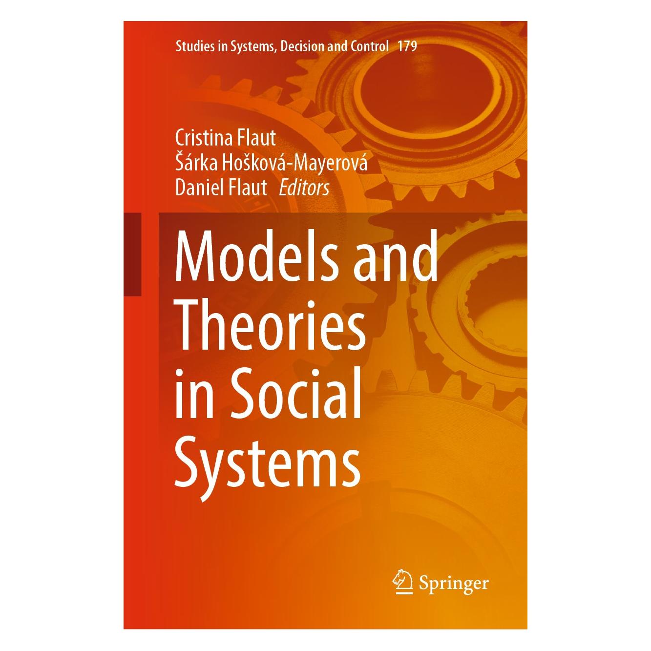 Springer Models and Theories in Social Systems (Englisch, Hardcover, Cristina Flaut, Daniel Flaut, Šárka Hošková-Mayerová) (9783030000837)