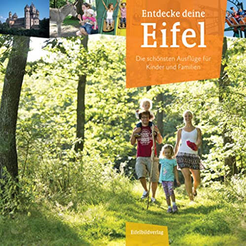 Entdecke deine Eifel: Die schönsten Ausflüge für Kinder und Familien - Preis vom 30.09.2026 09:01:18 h