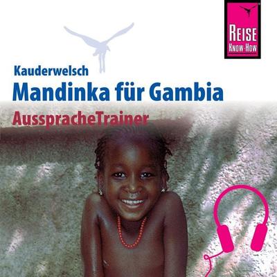 Reise Know-How Kauderwelsch AusspracheTrainer Mandinka für Gambia - Karin Knick, Audio, 9783958520837