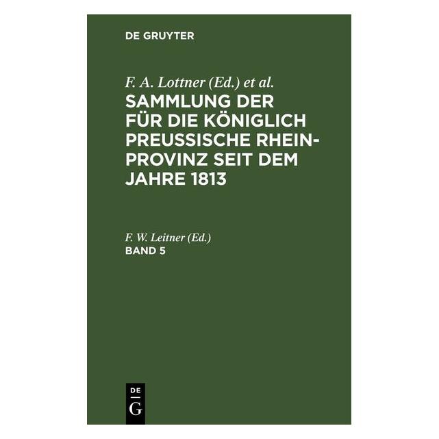 De Gruyter Sammlung der für die Königlich Preussis (Deutsch, Hardcover) (67781835)