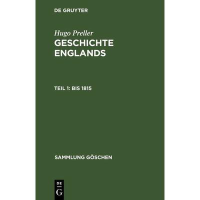 Bis 1815, Gebundene Ausgabe von Hugo Preller, De Gruyter, 978-3-11-123699-5