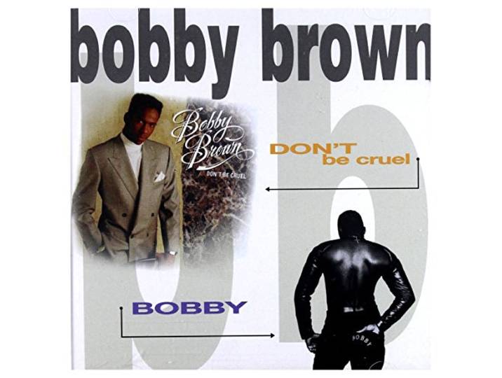 Bobby Brown - Bobby / Don't Be Cruel
