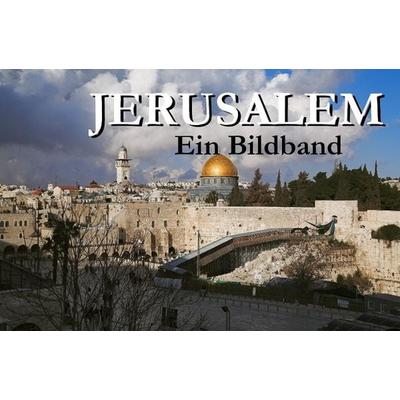 Jerusalem - Ein Bildband, Taschenbuch von Barbara Gerat, Baltic Sea Press, 978-3-942129-33-6