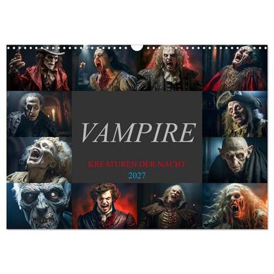 Vampire - Kreaturen der Nacht (Wandkalender 2027 DIN A3 quer), CALVENDO Monatskalender
