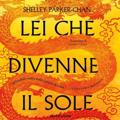 Lei che divenne il sole - Shelley Parker-Chan, Audio, 9788852165580