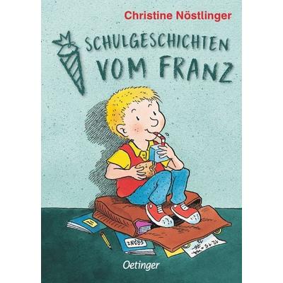 Schulgeschichten vom Franz, Gebundene Ausgabe von Christine Nöstlinger, Verlag Friedrich Oetinger GmbH, 978-3-7512-0670-9